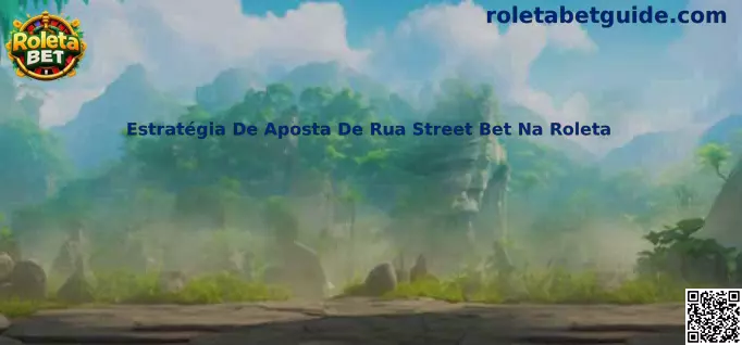 Estratégia De Aposta De Rua Street Bet Na Roleta