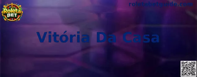 Demonstração visual relacionada à Vitória Da Casa na Roleta Bet